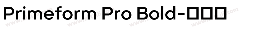Primeform Pro Bold字体转换